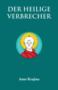 Der Heilige Verbrecher