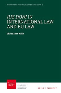 <p>Ius Doni in International Law and EU Law</p>